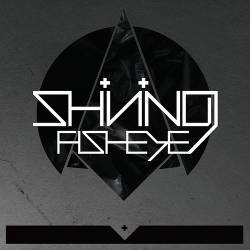 Shining (NOR) : Fisheye